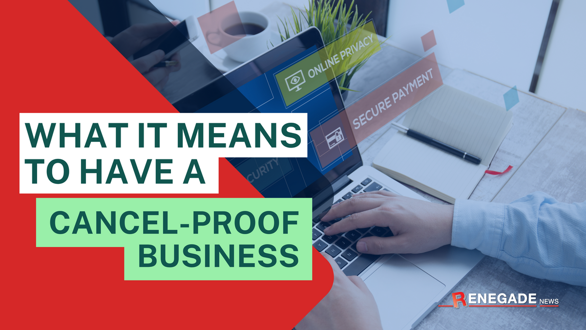 What It Means to Have A Cancel-Proof Business