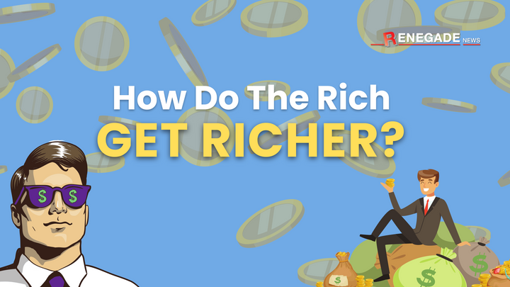 Rich results on Google SERP's when searching for 'How Do The Rich Get Richer'